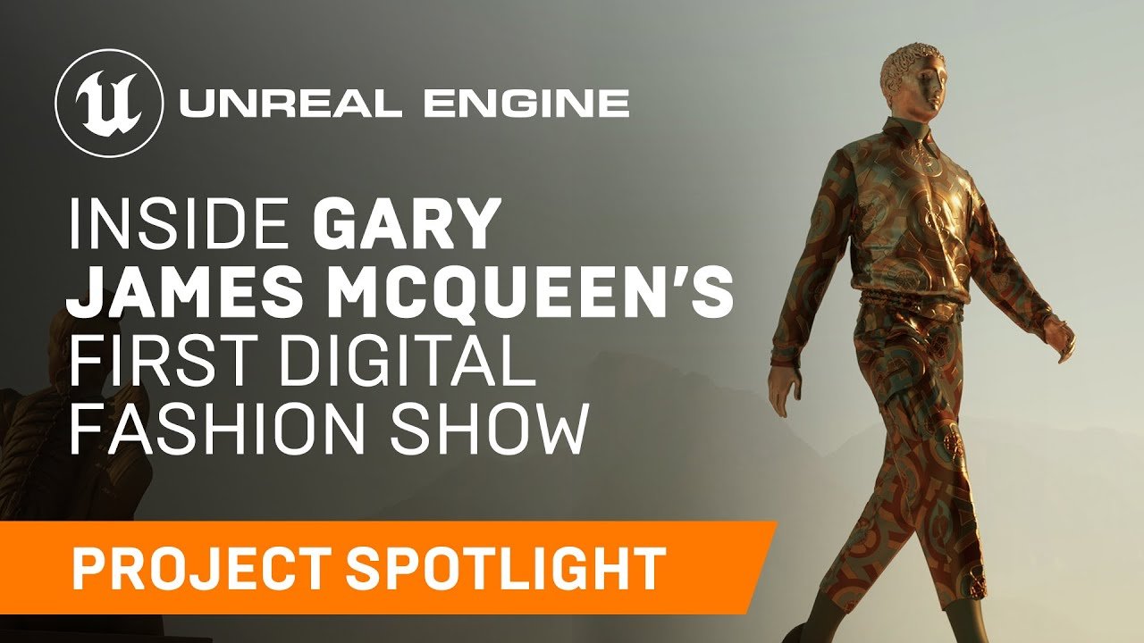 Gary James McQueen's First Digital Fashion Show in Unreal Engine